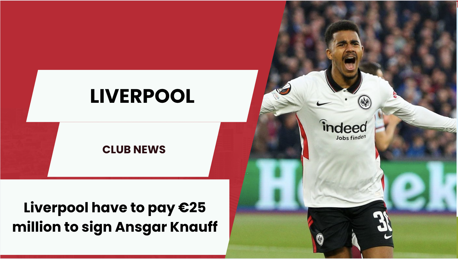Liverpool have to pay €25 million to sign Ansgar Knauff